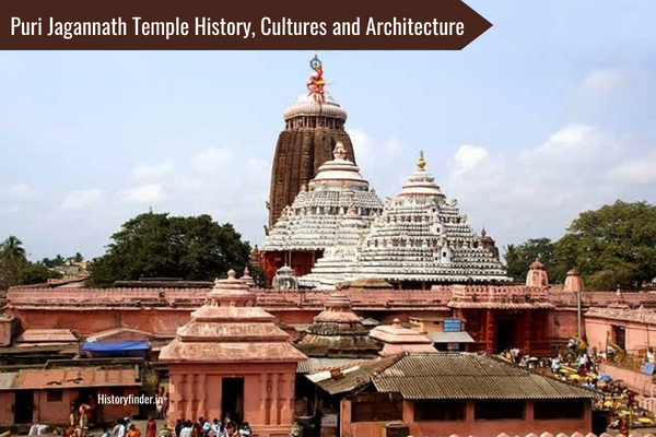 Puri Jagannath Temple History, Cultures and Architecture