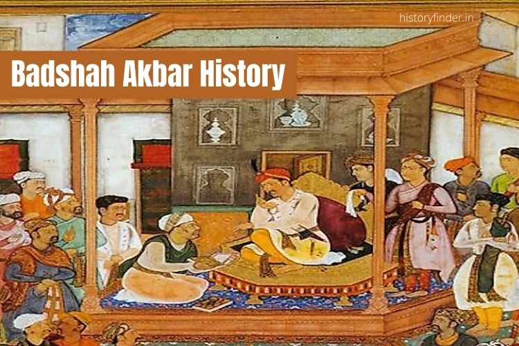 Badshah Mohammed Jalaluddin Akbar history and his achievements