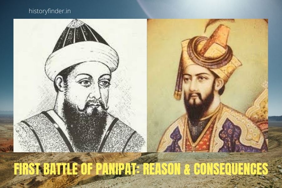 First battle of Panipat Reason & Consequences | Babur established Mughal Empire in India bring to an end Lodi dynasty & Delhi Sultanate in India