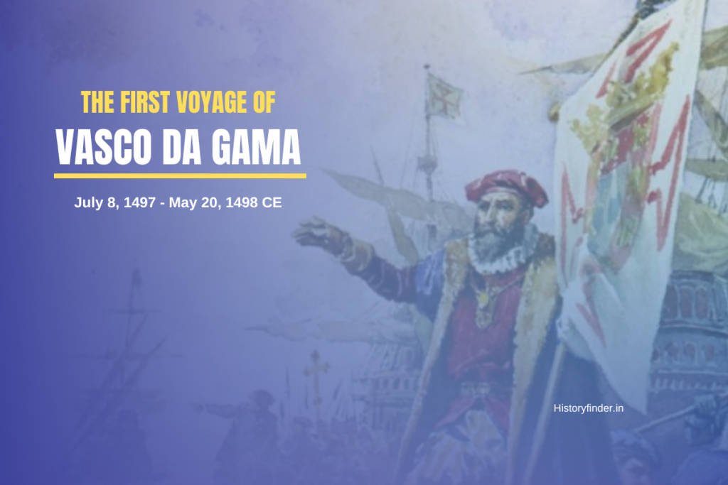 The first voyage of Vasco da Gama to India