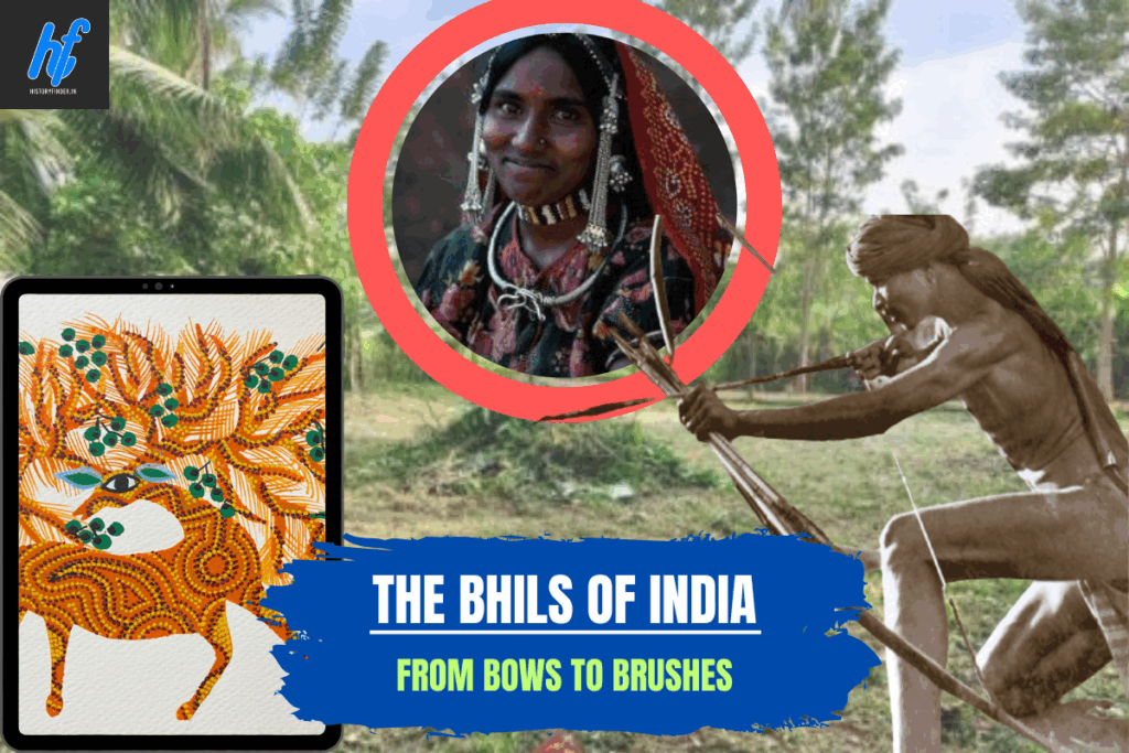 The Bhils of India- from bows to brushes | Historyfinder.in
