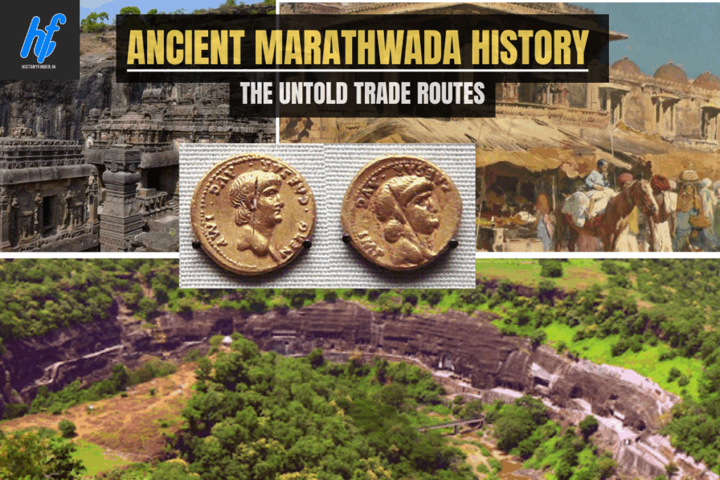 Ancient Marathwada History – The Untold Trade Routes | Historyfinder.in